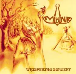 Mjölnir (NL) : Whispering Sorcery (Démo)